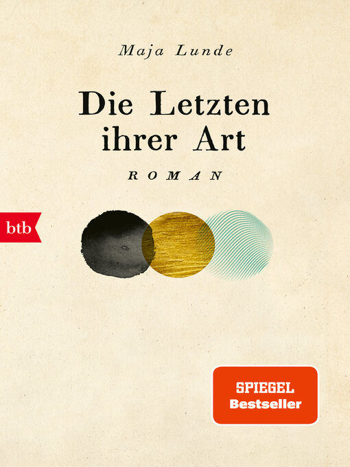 Title details for Die Letzten ihrer Art by Maja Lunde - Wait list
